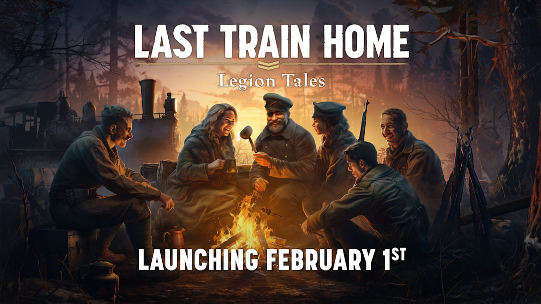 Last Train Home: Legion Tales announcement